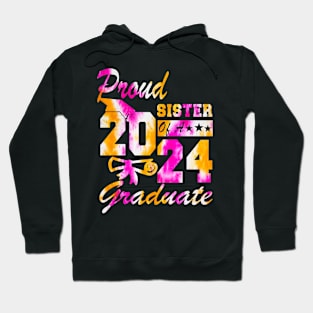 Tie Dye Proud sister of a 2024 Graduate Class of 2024 Senior Hoodie